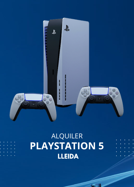 Alquiler DE Playstation 5 EN LLEIDA